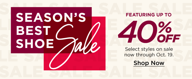 season's best shoe sale featuring up to 40% off select styles on sale